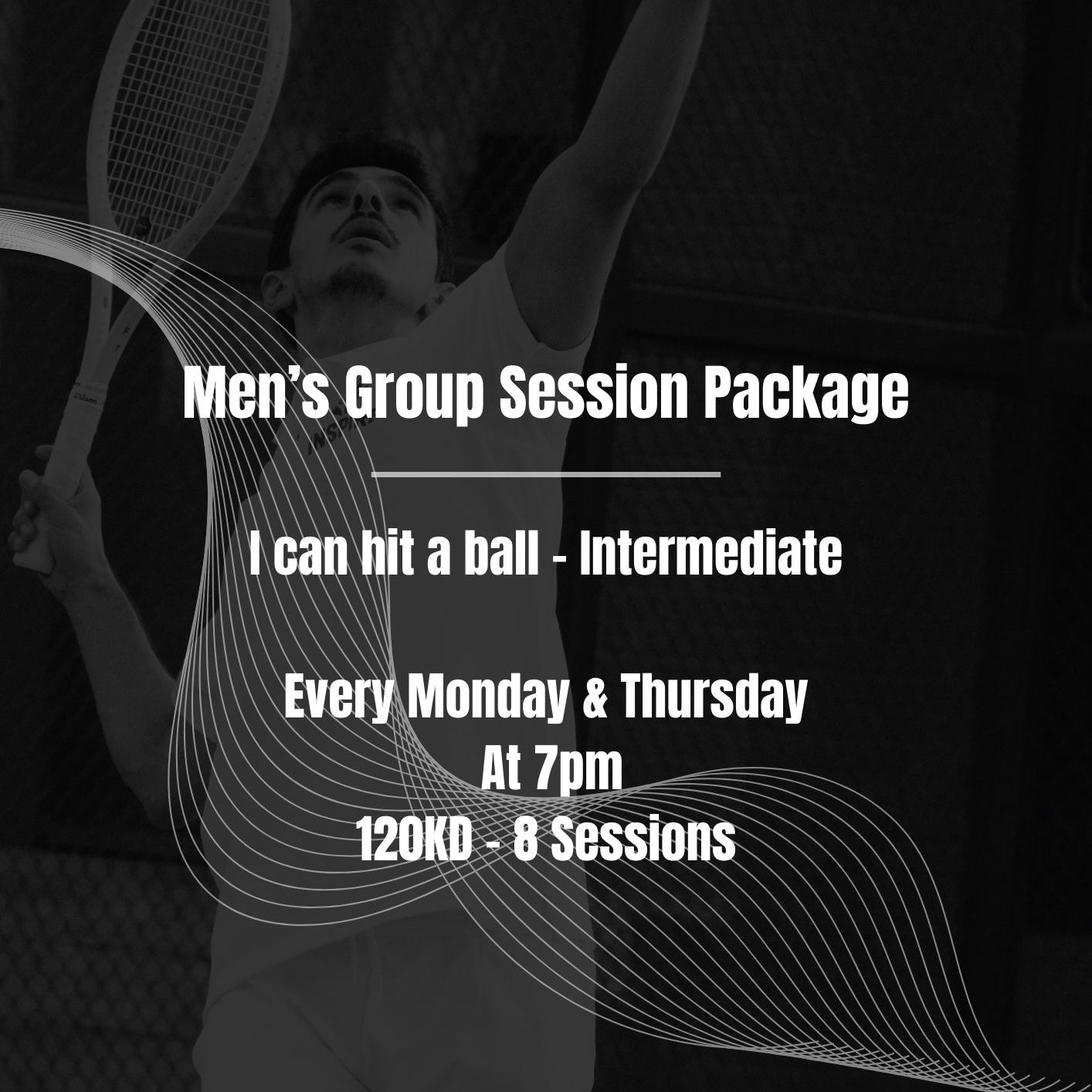 Men’s Group Monthly Package (I can hit a ball / Intermediate) at 7pm