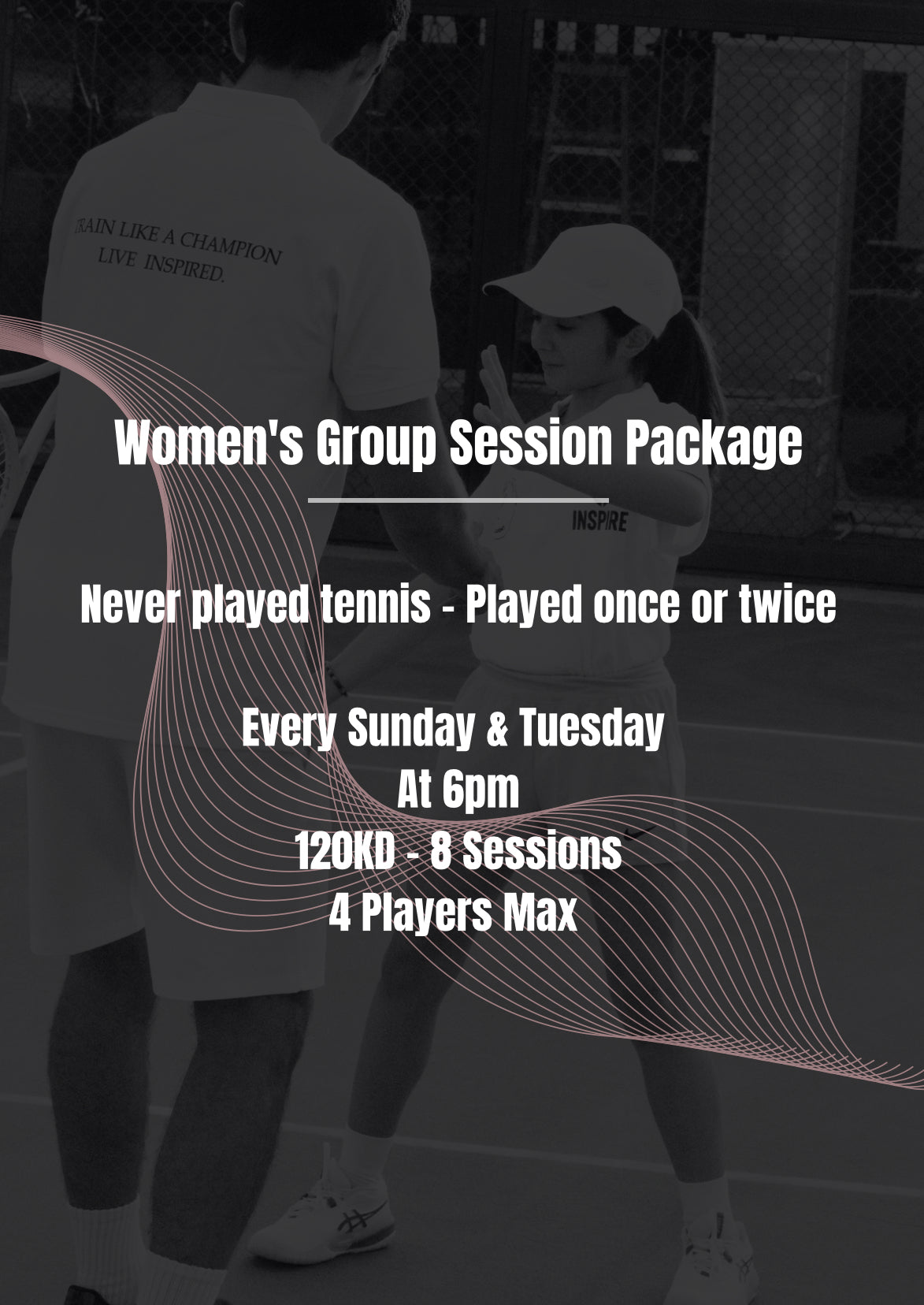 Women’s Group Monthly Package  (Never hit a ball / once or twice) at 6pm