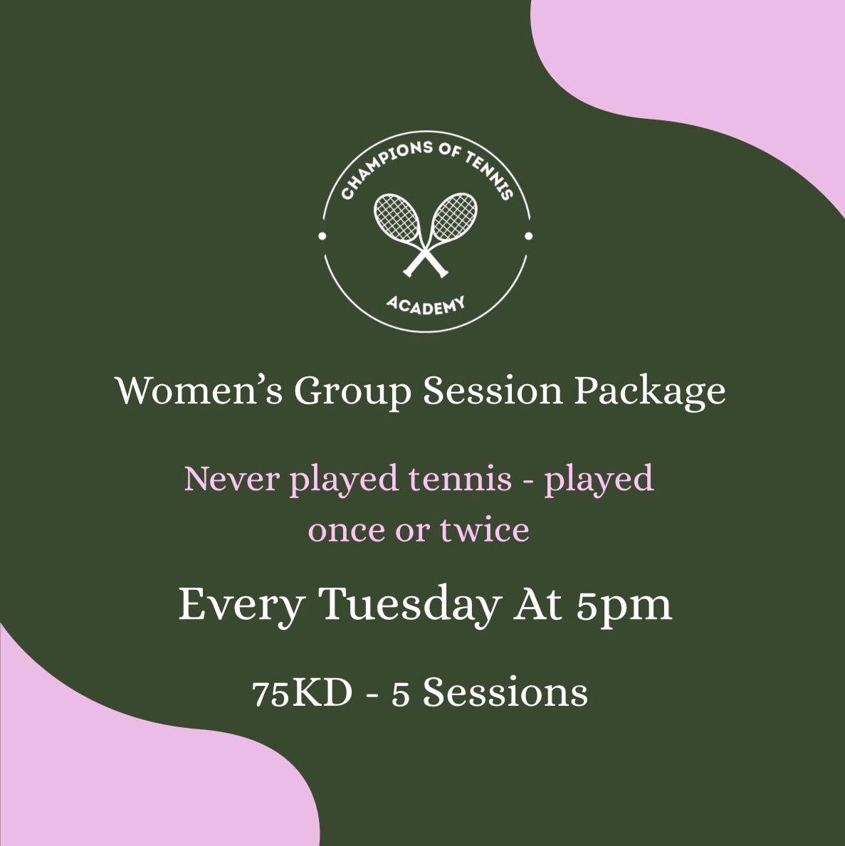 Womens Group Session Package (Never played tennis - played once or twice )