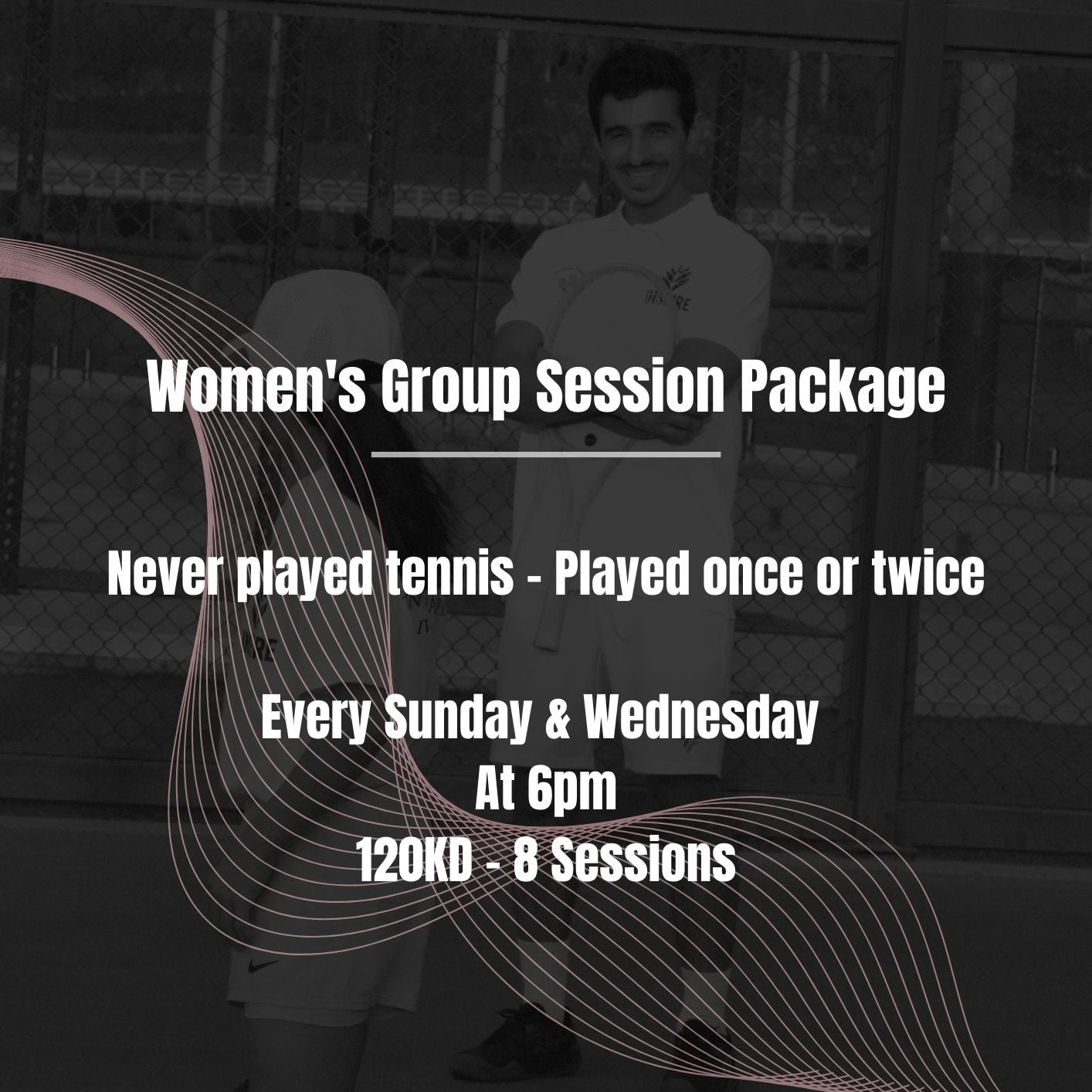 Women’s Group Monthly Package  (Never hit a ball / once or twice) at 6pm