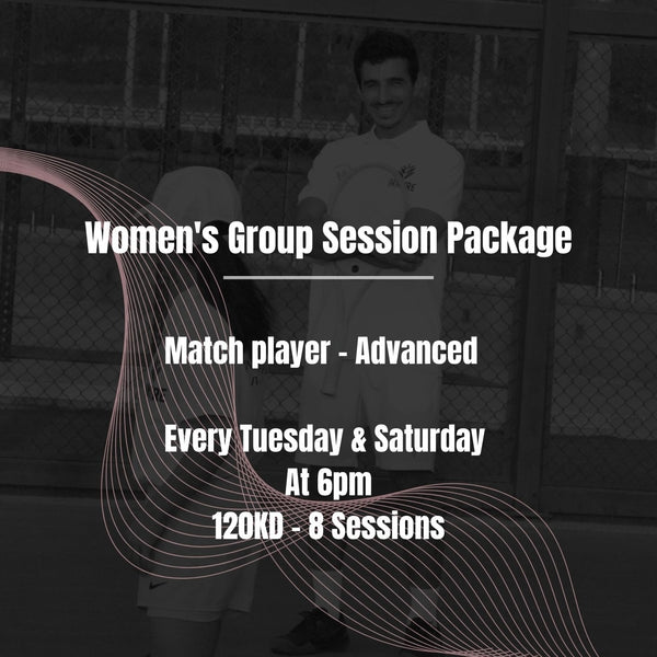 Women’s Group Monthly Package (Match Player / Advance ) at 6pm